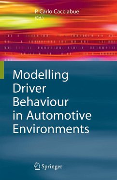 Modelling Driver Behaviour in Automotive Environments - Cacciabue, P. Carlo (ed.)