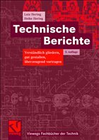 Technische Berichte - Hering, Lutz / Hering, Heike / Heyne, Klaus-Geert