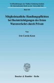 Mitgliedstaatliche Handlungspflichten bei Beeinträchtigungen des freien Warenverkehrs durch Private.