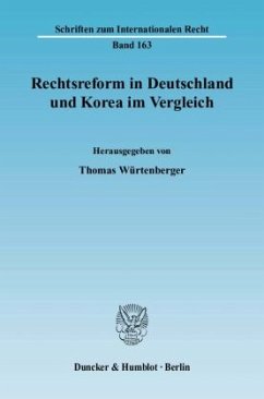 Rechtsreform in Deutschland und Korea im Vergleich. - Würtenberger, Thomas (Hrsg.)