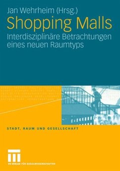 Shopping Malls - Wehrheim, Jan (Hrsg.)