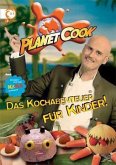 Planet Cook - Das Kochabenteuer für Kinder
