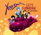Let'S Submerge: The Anthology