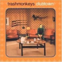 Clubtown - Trashmonkeys