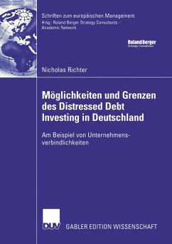 Möglichkeiten und Grenzen des Distressed Debt Investing in Deutschland - Richter, Nicholas