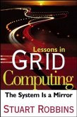 Lessons in Grid Computing