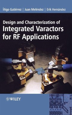 Design and Characterization of Integrated Varactors for RF Applications - Gutierrez, Inigo;Meléndez, Juan;Hernández, Erik