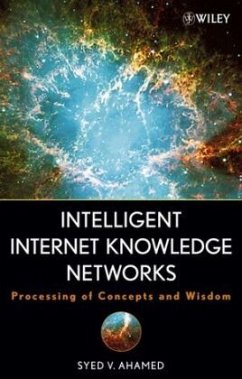 Intelligent Internet Knowledge Networks - Ahamed, Syed V.