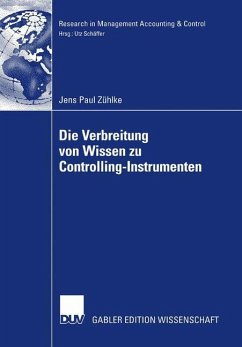 Die Verbreitung von Wissen zu Controlling-Instrumenten - Zühlke, Jens P.