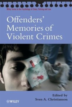 Offenders' Memories of Violent Crimes - Christianson, Sven (ed.)
