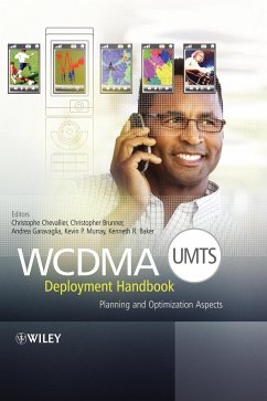 Wcdma (Umts) Deployment Handbook - Chevallier, Christophe / Brunner, Christopher / Garavaglia, Andrea / Murray, KevIn P. / Baker, Kenneth R. (eds.)