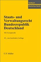 Staats- und Verwaltungsrecht Bundesrepublik Deutschland - Kirchhof, Paul / Kreuter-Kirchhof, Charlotte (Hgg.)