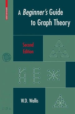 A Beginner's Guide to Graph Theory - Wallis, W.D.