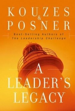 A Leader's Legacy - Kouzes, James M.;Posner, Barry Z.