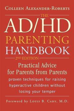 The ADHD Parenting Handbook - Alexander-Roberts, Colleen