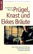 Prügel, Knast und Ekkes Bräute - Bild 1