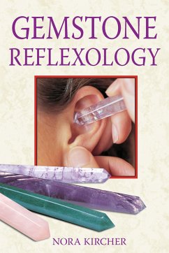 Gemstone Reflexology - Kircher, Nora