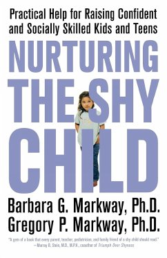 Nurturing the Shy Child - Markway, Barbara G.
