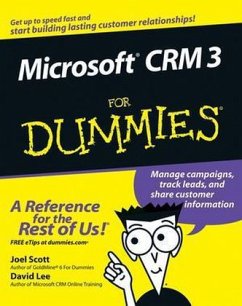 Microsoft CRM 3 For Dummies - Scott, Joel; Lee, David