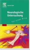 Neurologische Untersuchung auf einen Blick