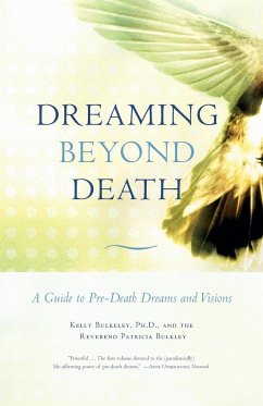Dreaming Beyond Death - Bulkeley, Kelly;Bulkley, Patricia