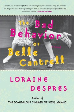 The Bad Behavior of Belle Cantrell