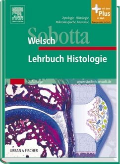 Sobotta Lehrbuch Histologie<br>mit StudentConsult-Zugang - Welsch, Ulrich