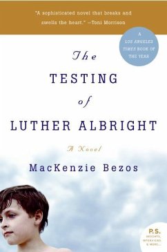 The Testing of Luther Albright - Bezos, Mackenzie