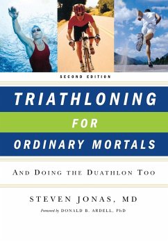 Triathloning for Ordinary Mortals - Jonas, Steven