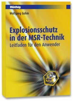 Explosionsschutz in der MSR-Technik - Gohm, Wolfgang