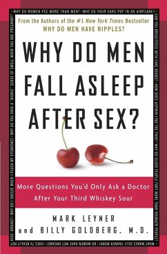 Why Do Men Fall Asleep After Sex? - Leyner, Mark;Goldberg, Billy, M.D.