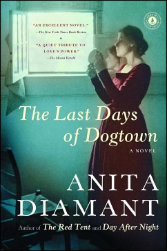 The Last Days of Dogtown - Diamant, Anita