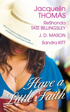 Have a Little Faith - Billingsley, Reshonda Tate; Thomas, Jacquelin; Mason, J D; Kitt, Sandra