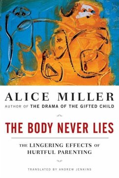 The Body Never Lies - Miller, Alice