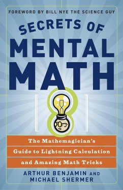 Secrets Of Mental Math - Benjamin, Arthur; Shermer, Michael