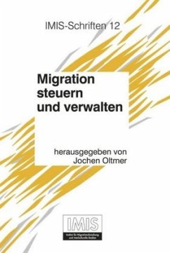 Migration steuern und verwalten - Oltmer, Jochen (Hrsg.)