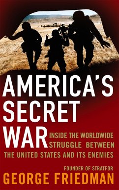 America's Secret War - Friedman, George