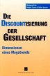 Die Discountisierung der Gesellschaft - Bild 1
