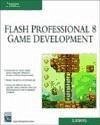 Flash Professional 8 Game Development Book/CD Package - Rhodes, Glen