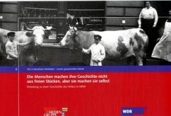 Cover Die Menschen machen ihre Geschichte nicht aus freien Stücken, aber sie machen sie selbst