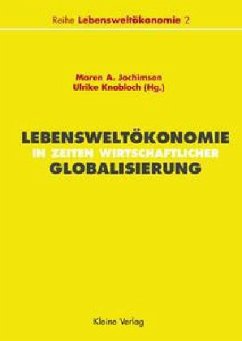 Cover Lebensweltökonomie in Zeiten wirtschaftlicher Globalisierung