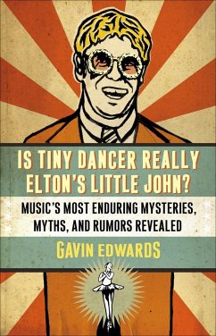Is Tiny Dancer Really Elton's Little John? - Edwards, Gavin