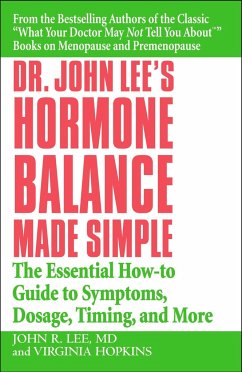 Dr. John Lee's Hormone Balance Made Simple - Lee, John R.; Hopkins, Virginia