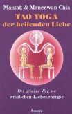 Tao Yoga der heilenden Liebe