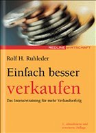 Einfach besser verkaufen - Ruhleder, Rolf H.