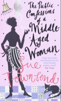 The Public Confessions of a Middle-aged Woman - Townsend, Sue