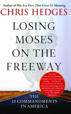 Losing Moses on the Freeway - Hedges, Chris