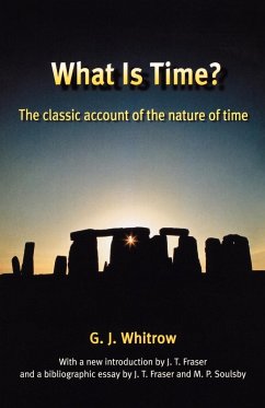 What Is Time? - Whitrow, Gerald J.; Fraser, Julius T.; Soulsby, Marlene P.