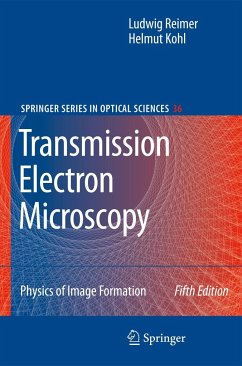 Transmission Electron Microscopy - Reimer, Ludwig;Kohl, Helmut