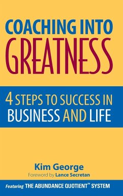 Coaching Into Greatness - George, Kim